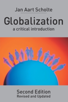 Globalization : A Critical Introduction, Paperback Book Globalization : A Critical Introduction, Paperback Book