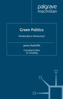 Green Politics : Dictatorship or Democracy?