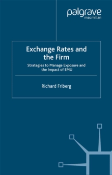 Exchange Rates and the Firm : Strategies to Manage Exposure and the Impact of EMU