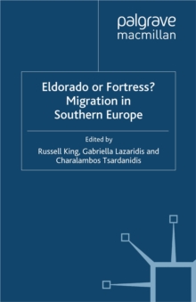 Eldorado or Fortress? Migration in Southern Europe