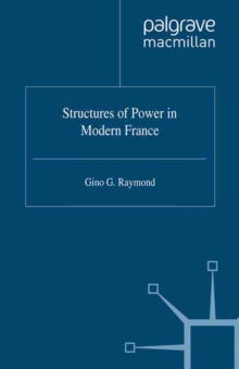 Structures of Power in Modern France