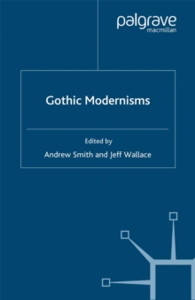 Gothic Modernisms