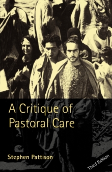A Critique of Pastoral Care, Paperback Book A Critique of Pastoral Care, Paperback Book