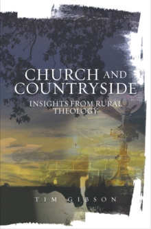 Church and Countryside : Insights from Rural Theology