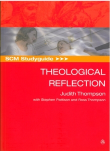 SCM Studyguide: Theological Reflection