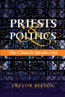 Priests and Politics : The Church Speaks Out