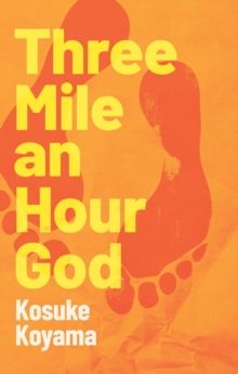 Three Mile an Hour God