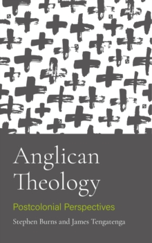 Anglican Theology : Postcolonial Perspectives