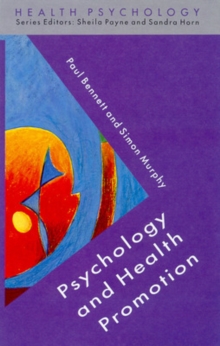 Psychology and Health Promotion, Paperback Book Psychology and Health Promotion, Paperback Book