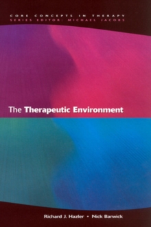 The Therapeutic Environment, Paperback Book The Therapeutic Environment, Paperback Book