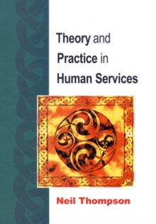 Theory and Practice in Human Services, Paperback Book Theory and Practice in Human Services, Paperback Book