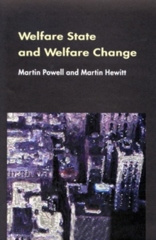 Welfare State And Welfare Change, Paperback / softback Book Welfare State And Welfare Change, Paperback / softback Book
