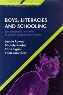 BOYS, LITERACIES AND SCHOOLING, Paperback / softback Book BOYS, LITERACIES AND SCHOOLING, Paperback / softback Book