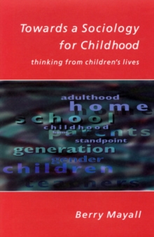 Towards a Sociology for Childhood : Thinking from Children's Lives, Paperback Book Towards a Sociology for Childhood : Thinking from Children's Lives, Paperback Book