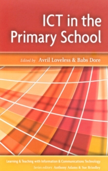 ICT in the Primary School, Paperback Book ICT in the Primary School, Paperback Book