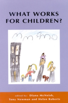 What Works For Children?, Paperback Book What Works For Children?, Paperback Book