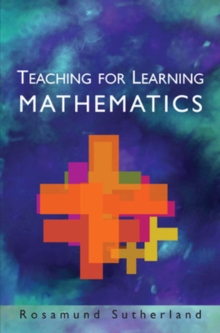 Teaching for Learning Mathematics, Paperback / softback Book Teaching for Learning Mathematics, Paperback / softback Book