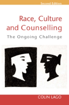 Race, Culture and Counselling, Paperback / softback Book Race, Culture and Counselling, Paperback / softback Book