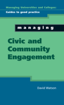 Managing Civic and Community Engagement, Paperback / softback Book Managing Civic and Community Engagement, Paperback / softback Book