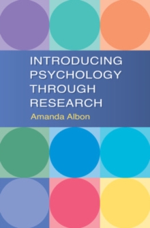 Introducing Psychology Through Research, Paperback / softback Book Introducing Psychology Through Research, Paperback / softback Book