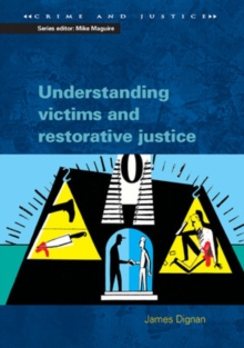 Understanding Victims and Restorative Justice