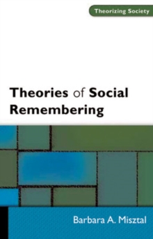 Theories of Social Remembering