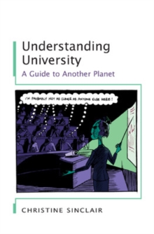 Understanding University: a Guide to Another Planet