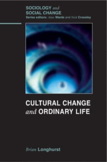 Cultural Change and Ordinary Life