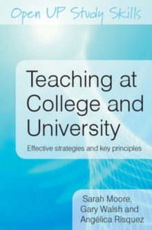 Teaching at College and University : Effective Strategies and Key Principles