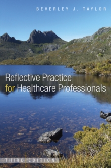 Reflective Practice for Healthcare Professionals