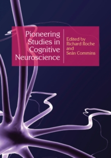 Pioneering Studies in Cognitive Neuroscience