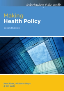 Making Health Policy, Paperback Book Making Health Policy, Paperback Book