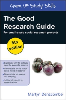 The Good Research Guide : For Small Scale Research Projects, Paperback Book The Good Research Guide : For Small Scale Research Projects, Paperback Book
