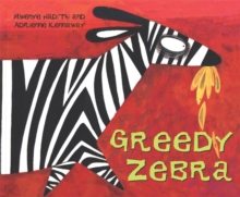 Greedy Zebra, Paperback Book Greedy Zebra, Paperback Book