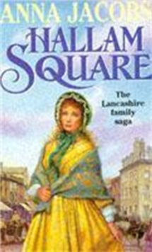 Hallam Square : Book Four in the brilliantly entertaining and heartwarming Gibson Family Saga