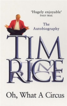 Oh, What a Circus : The Autobiography, Paperback Book Oh, What a Circus : The Autobiography, Paperback Book