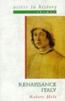 Access to History Themes: Renaissance Italy, Paperback Book Access to History Themes: Renaissance Italy, Paperback Book