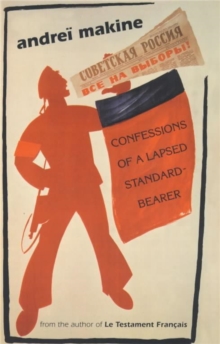 Confessions of a Lapsed Standard-bearer, Paperback Book Confessions of a Lapsed Standard-bearer, Paperback Book