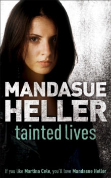 Tainted Lives : A gritty page-turner that will have you hooked