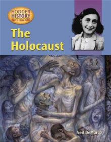 Hodder History Investigations: The Holocaust, Paperback Book Hodder History Investigations: The Holocaust, Paperback Book