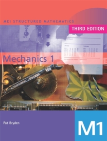 MEI Mechanics 1 3rd Edition, Paperback Book MEI Mechanics 1 3rd Edition, Paperback Book
