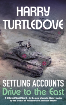 Settling Accounts : Drive to the East, Paperback Book Settling Accounts : Drive to the East, Paperback Book