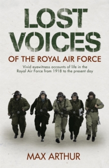 Lost Voices of the Royal Air Force, Paperback Book Lost Voices of the Royal Air Force, Paperback Book