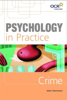 Psychology in Practice : Crime, Paperback Book Psychology in Practice : Crime, Paperback Book