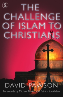 The Challenge of Islam to Christians, Paperback / softback Book The Challenge of Islam to Christians, Paperback / softback Book