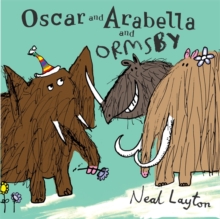 Oscar and Arabella and Ormsby, Paperback Book Oscar and Arabella and Ormsby, Paperback Book