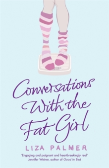 Conversations with the Fat Girl, Paperback Book Conversations with the Fat Girl, Paperback Book