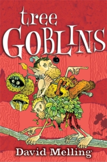 Tree Goblins, Paperback Book Tree Goblins, Paperback Book