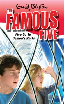Famous Five: Five Go To Demon's Rocks : Book 19, Paperback Book Famous Five: Five Go To Demon's Rocks : Book 19, Paperback Book