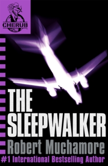 CHERUB: The Sleepwalker : Book 9